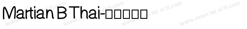 Martian B Thai字体转换
